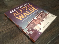 Der Architekt Alfons Walde